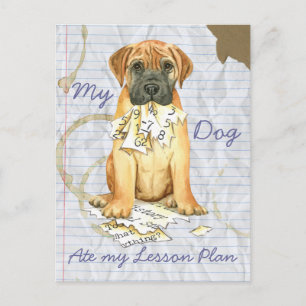My Bullmastiff Ate My Lesson Plan Postcard