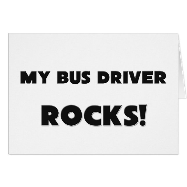 MY Bus Driver ROCKS! (Front Horizontal)