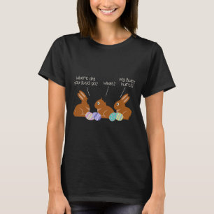 My Butt Hurts Chocolate Bunny Easter Funny Small T-Shirt