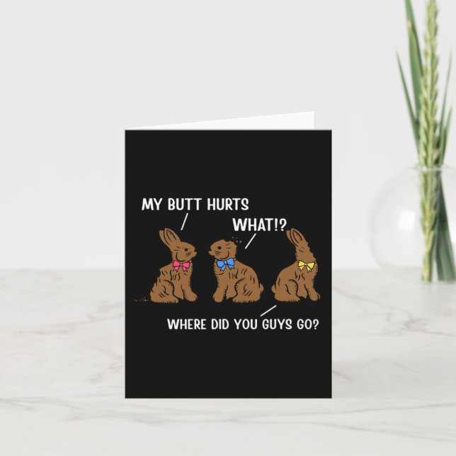 My Butt Hurts Happy Easter Day Bunny Rabbit Eggs H Card (Front)