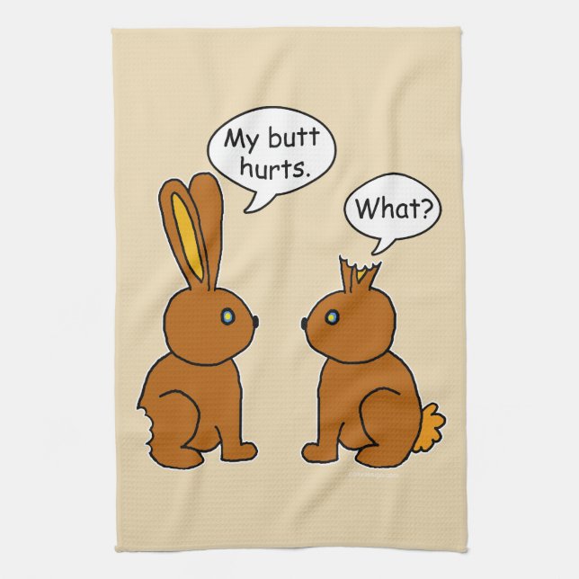 My Butt Hurts! - What? Funny Tea Towel (Vertical)