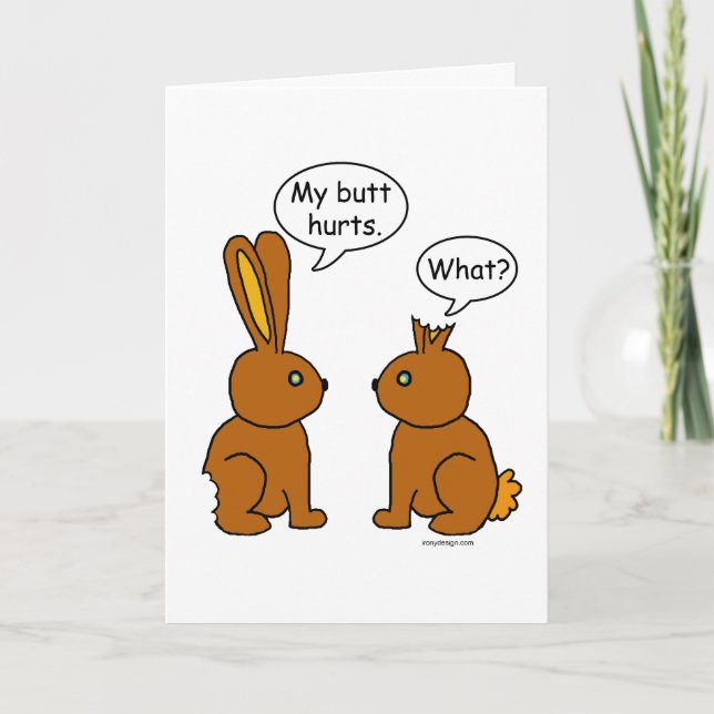 My Butt Hurts! - What? Holiday Card (Front)
