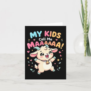 My Call Me Maaa Funny Goat Mum Farm Mothers Day Card