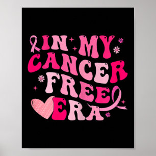 My Cancer Free Era Breast Cancer Awareness Survivo Poster
