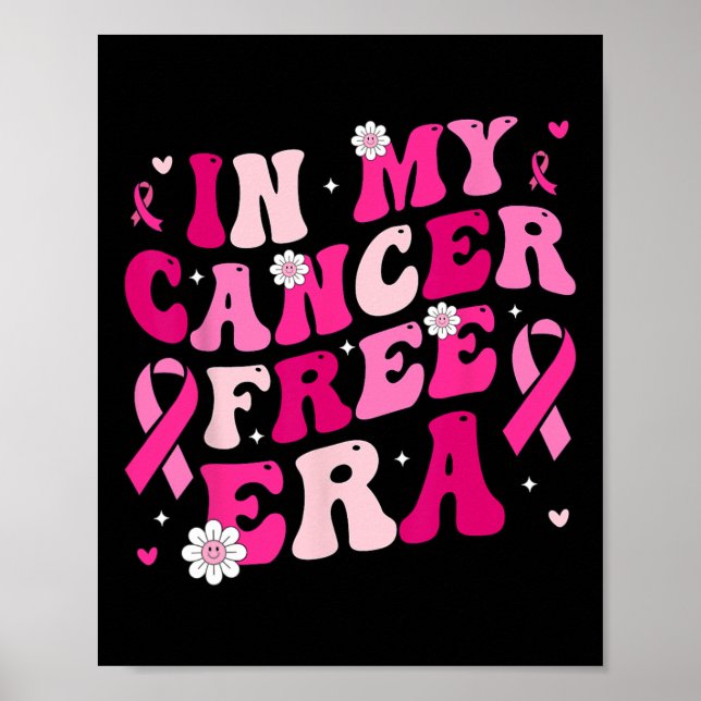 My Cancer Free Era Survivor Breast Cancer Awarenes Poster (Front)