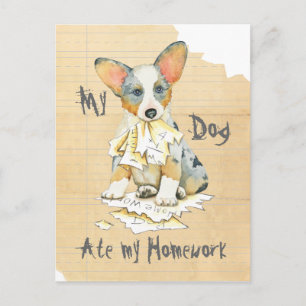 My Cardigan Welsh Corgi Ate my Homework Postcard