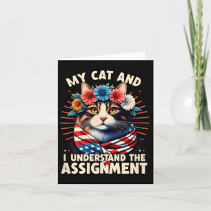 My Cat And I Understand The Ignment Cat Ladies Kam Card