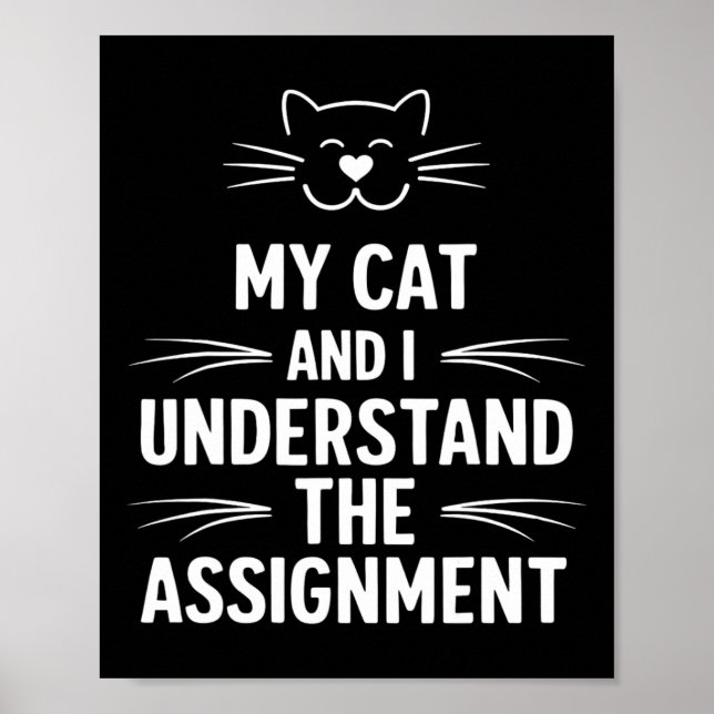 My Cat And I Understand The Ignment Democrat Liber Poster (Front)
