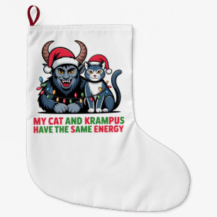 My Cat and Krampus Have the Same Energy Funny Large Christmas Stocking