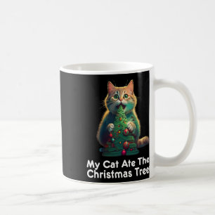 My Cat Ate The Christmas Tree - Festive Holiday Ap Coffee Mug