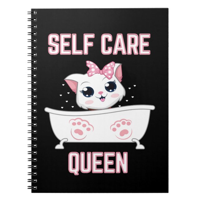 My Cat Is a Self Care Queen Notebook (Front)