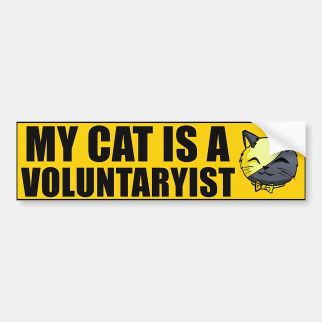 My Cat Is A Voluntaryist Bumper Sticker (Front)