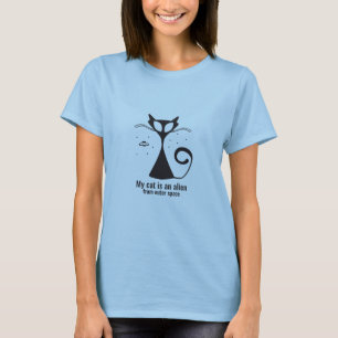 My cat is an alien from outer space T-Shirt