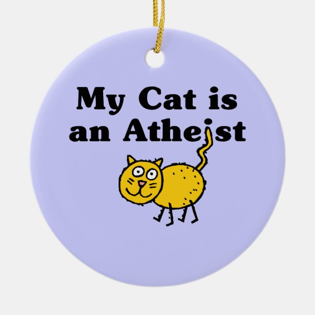 My Cat Is An Atheist Ceramic Tree Decoration (Front)