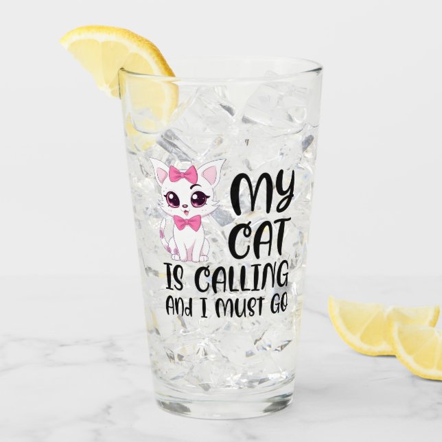 My Cat Is Calling and I Must Go Glass (Front Ice)