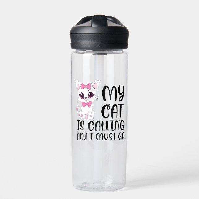 My Cat Is Calling and I Must Go Water Bottle (Front)