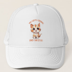My Cat Is Calling Cute Orange Cat Trucker Hat