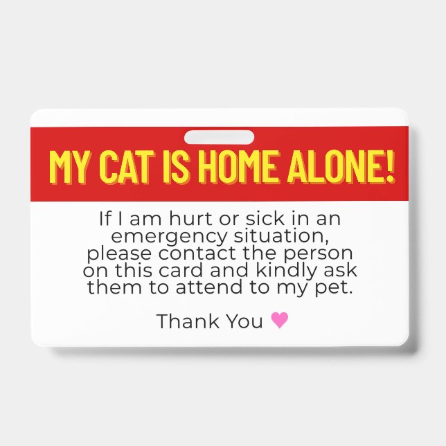 My Cat Is Home Alone Emergency Contact Card ID Badge (Front)