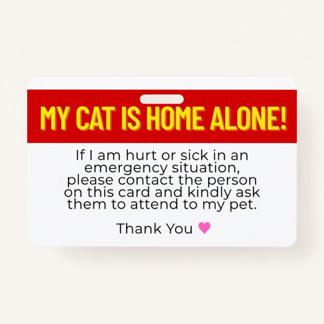 My Cat Is Home Alone Emergency Contact Card ID Badge (Front)