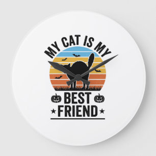 My Cat Is My Best Friend Vintage Cat Shirt Design_ Large Clock