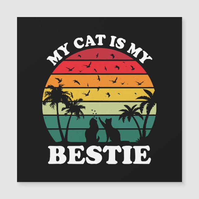 My Cat Is My Bestie (Front)