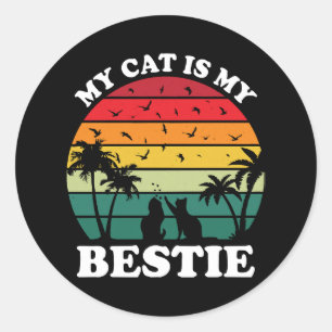 My Cat Is My Bestie Classic Round Sticker