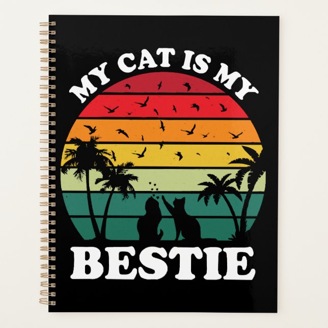 My Cat Is My Bestie Planner (Front)