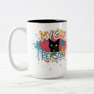 My Cat Is My Person Neon Graffiti Design Two-Tone Coffee Mug