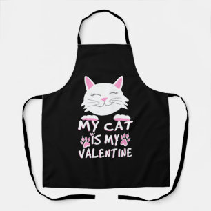 My Cat Is My Valentine Apron