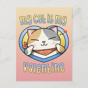 My Cat is My Valentine Calico Cat Holiday Postcard