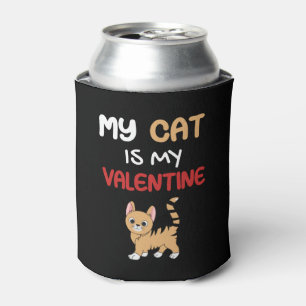 My Cat is my Valentine - Cute kitten design Can Cooler