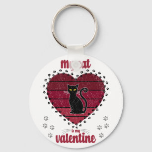 My Cat Is My Valentine Cute valentine gift Key Ring