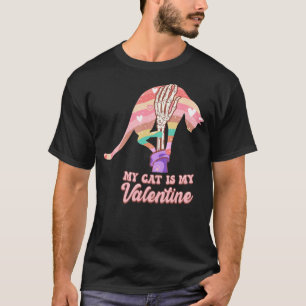 My Cat Is My Valentine Day Skeleton Cute Kitten Bo T-Shirt