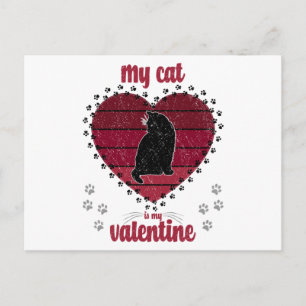 My Cat Is My Valentine funny valentine gift Postcard