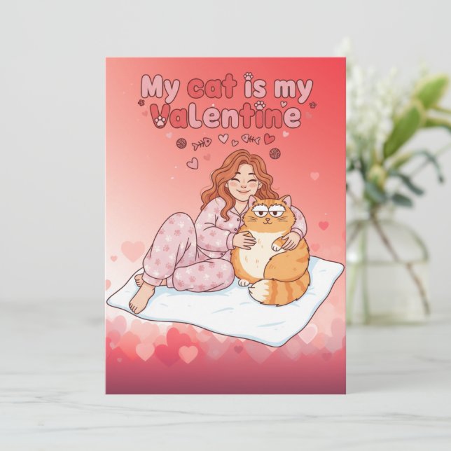 My Cat is My Valentine! Funny Valentines Day Card (Standing Front)