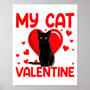 My Cat Is My Valentine Paw Heart Cat Owner Valenti Poster