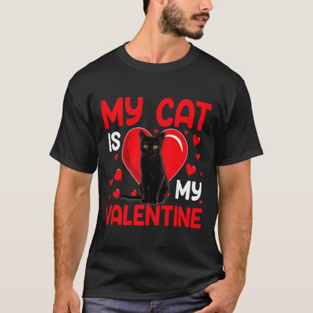 My Cat Is My Valentine Paw Heart Cat Owner Valenti T-Shirt (Front)
