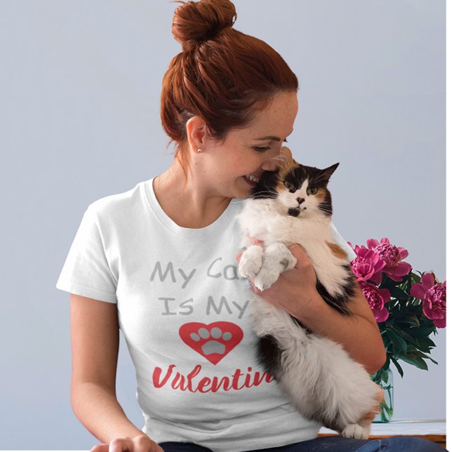 My Cat Is My Valentine T-Shirt (Creator Uploaded)