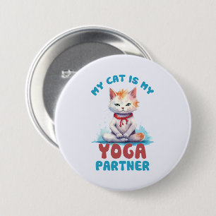 My Cat Is My Yoga Partner -Adorable Meditating Cat 7.5 Cm Round Badge