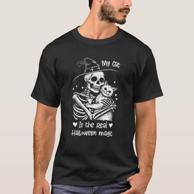 My cat is the real Halloween magic Funny Skeleton  T-Shirt (Front)
