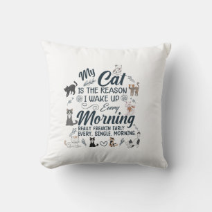 my cat is the reason cats love design cushion