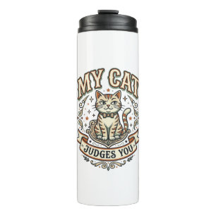 My Cat Judges You Cat Sarcasm Attitude Vintage Vec Thermal Tumbler