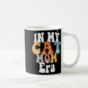 My Cat Mum Era Retro Groovy Mothers Day Women Mum Coffee Mug