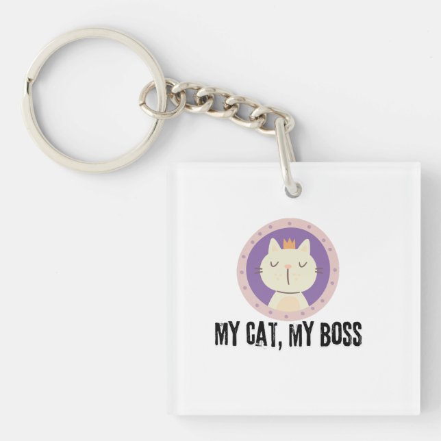 My Cat, My Boss Key Ring (Front)