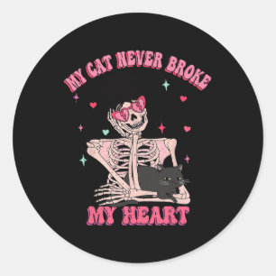 My Cat Never Broke My Heart Funny Anti Valentine S Classic Round Sticker