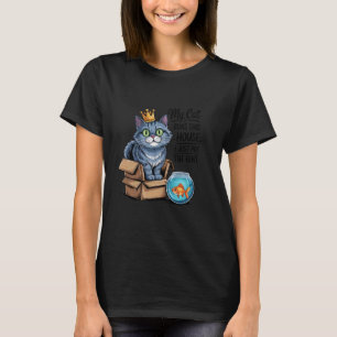 My Cat Runs This House, I Just Pay the Rent T-Shirt