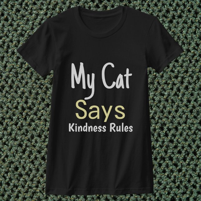 My Cat Says Kindness Rules Funny Retro Personalise T-Shirt (Creator Uploaded)