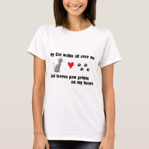 My cat walks all over me T-Shirt