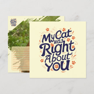 My Cat Was Right About You –Cat Lover