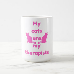 "My Cats Are My Therapists" Coffee Mug